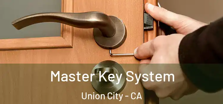 Master Key System Union City - CA